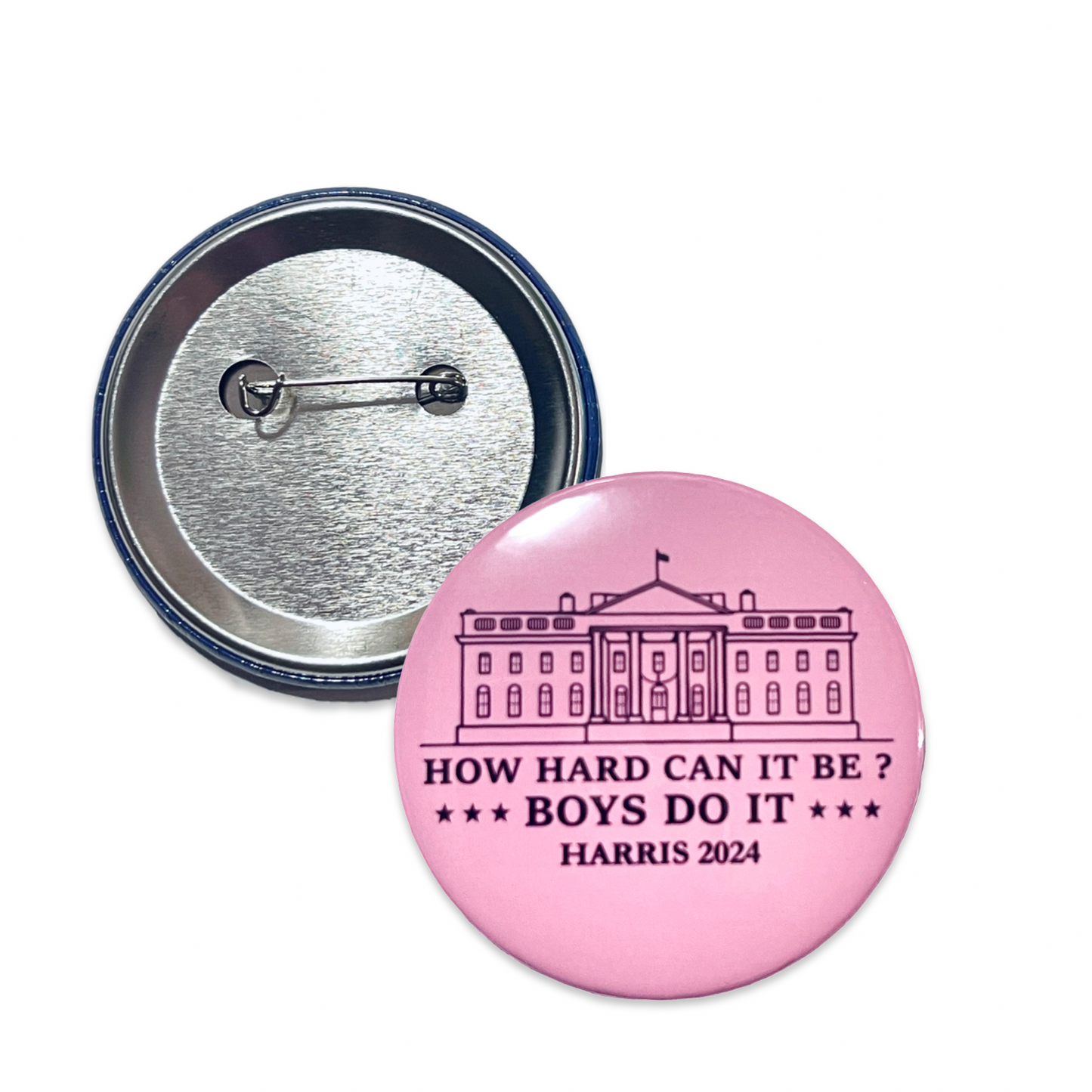 2.25” Kamala Harris 2024 Pinback Button Pink White House Boys Can Do It Election USA Vote Funny